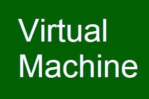 Virtual Machine